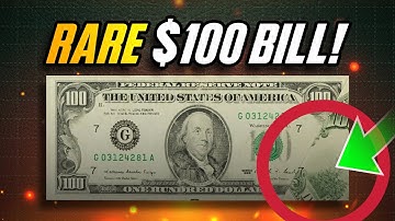 How to Spot the 1988 $100 Bill Worth $10,000+!