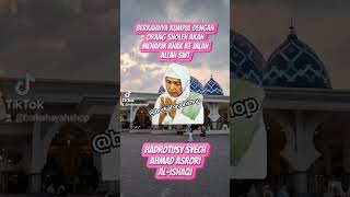 KH. AHMAD ASRORI AL-ISHAQI - Berkahnya Kumpul dgn Orang Sholeh Akan Menarik Anak Ke Jalan Allah SWT