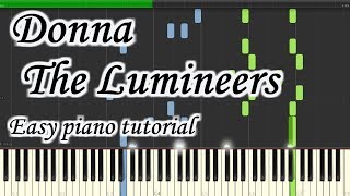 Video thumbnail of "Donna - The Lumineers - Very easy and simple piano tutorial synthesia cover"