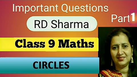 RD Sharma Important Questions|RD Sharma Mathematics Class 9| Circles|Part-1