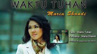 WAKTU TUHAN - MARIA SHANDI (lirik video)