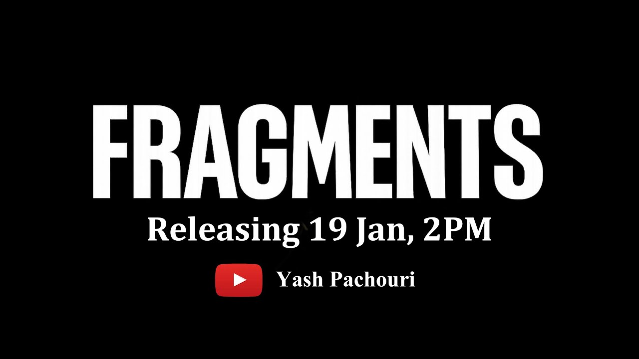 Fragments Trailer | Releasing 19 Jan
