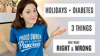 My Christmas Break with Type 1 Diabetes: 3 Things That Went Right & Wrong | Shes Diabetic