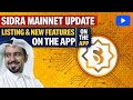 SIDRA MAINNET UPDATE | LISTING &amp; NEW FEATURES ON THE APP.