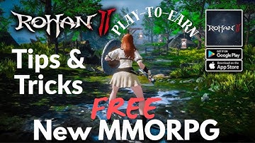 New MMORPG Rohan 2 Tips & Tricks Guide Free To Play On Mobile & PC!