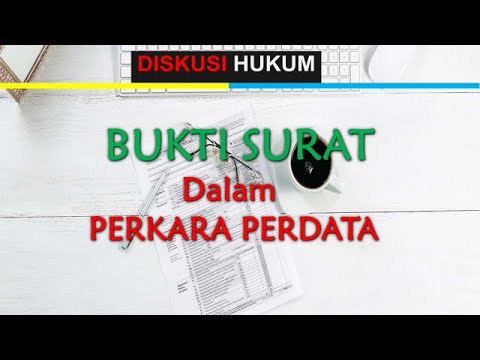 Video: Bukti apa yang dapat diterima dalam proses perdata?