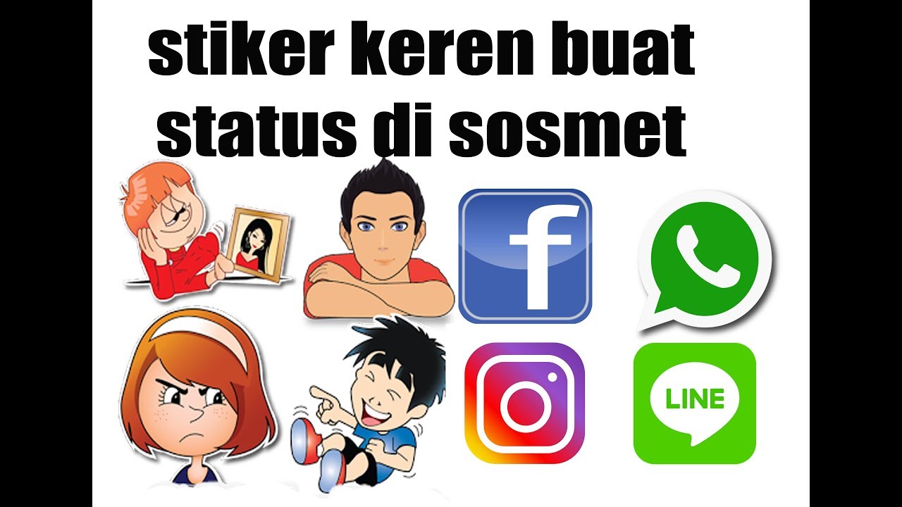 Stiker Keren Buat Chatting Dan Bikin Status Di Sosmet YouTube
