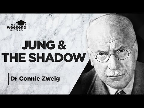 Meeting the Shadow: Jung's Discovery of Gold in the Dark Side - Dr Connie Zweig, PhD