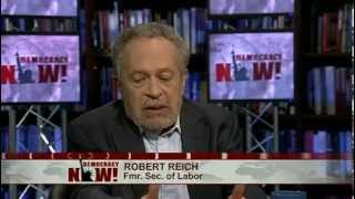 Robert Reich on Clinton's Errors of Crippling Welfare to Repealing Glass Steagall. 2 of 2