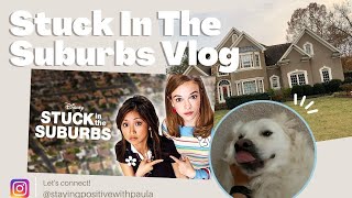 Stuck In The Suburbs Vlog | Day In The Life