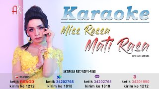 ( KARAOKE VERSION ) MATI RASA - MISS RESSA AK PRODUCTION #MUSIC