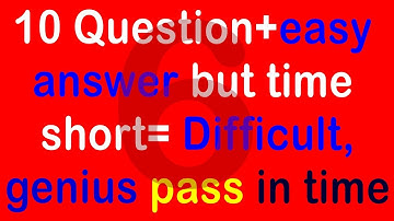 Real IQ Test Question and Answer - How Smart Your IQ - Intelligence Test (10 question) part 6