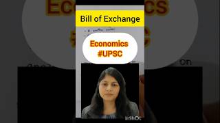Bill of Exchange. #civilservices #economics #ias #upsc
