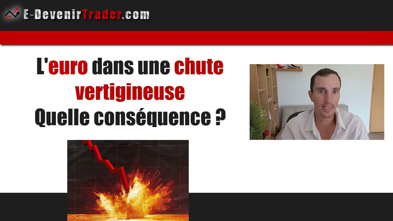 Crash de l’euro en cours… (quelles conséquences ?)