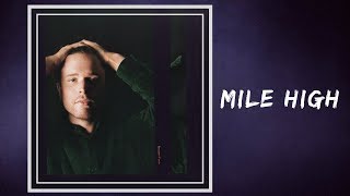 James Blake - Mile High (Lyrics) feat. Travis Scott, Metro Boomin