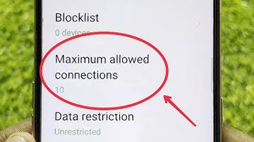 Maximum allowed connections in hotspot oppo mobile