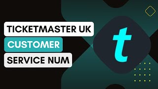 What Is The Ticketmaster UK Customer Service Contact Number !