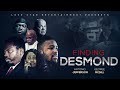 Finding Desmond (2018) | Full Movie | Antonio Jefferson | George McGill | Urssula-Mz Hollywood