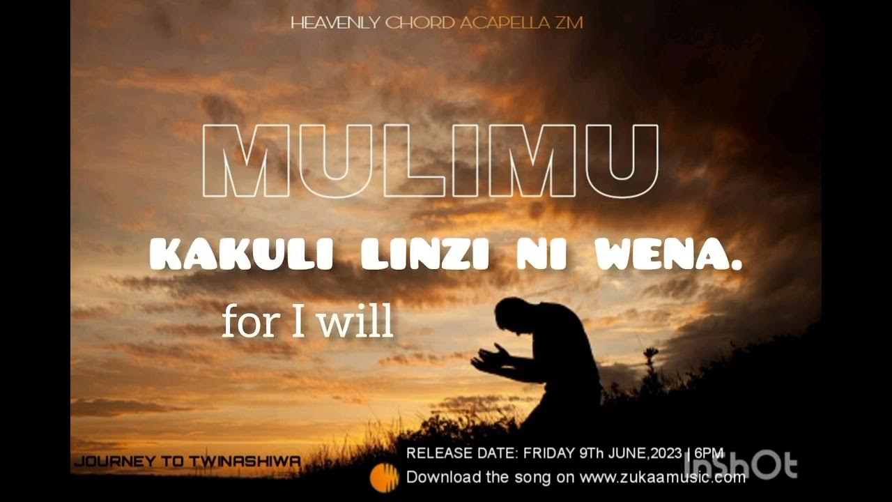 Heavenly Chord Mulimu Lyrics (Lozi & English) YouTube