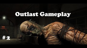 Outlast Gameplay Walkthrough Part 2