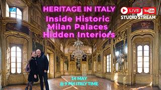 HERITAGE IN ITALY-Inside Historic Milan palaces Hidden Interiors -Rec Footage w/LIVE Studio comments