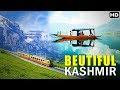 भारत में बसा स्वर्ग जम्मू - कश्मीर  | Indian Heaven