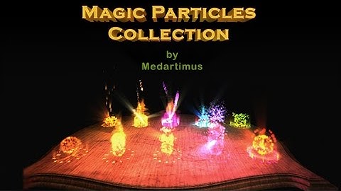 Unity3D Particle Magic Video Preview