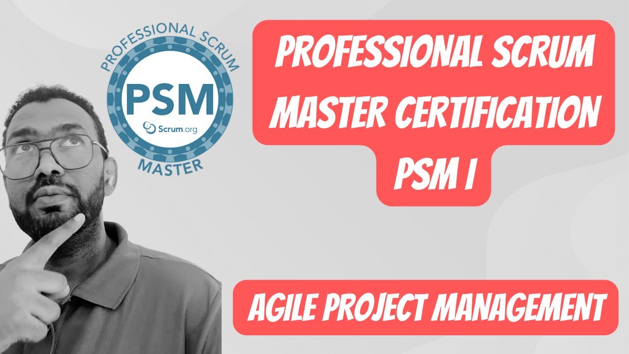 Professional Scrum Master Certification PSM 1 | دورة اسكرام ماستر ...