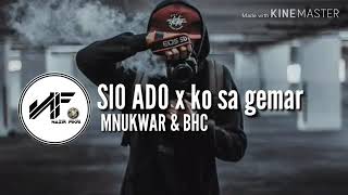 Sio Ado X Ko Sy Gemar