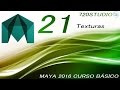 Maya 2016 - Texturas - Tutorial Básico 21 - En Español