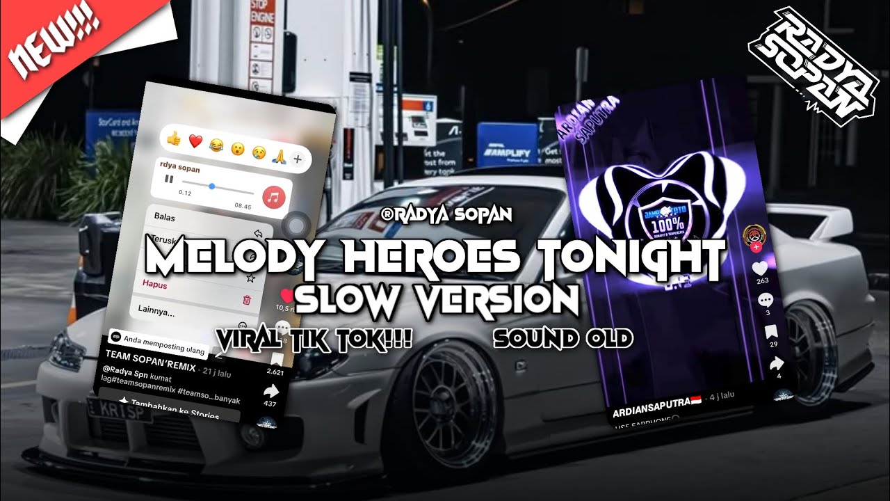DJ MELODY HEROES TONIGHT X MELODY SHAURR OLD STYLE - VIRAL TIK TOK!!! - SOUND TEAM SOPAN - Radya Spn