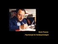 Erich Fromm - Psychologie für Nichtpsychologen (Vortrag) 2/2