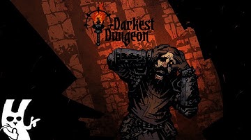 First familiar steps - Darkest Dungeon - Part 1