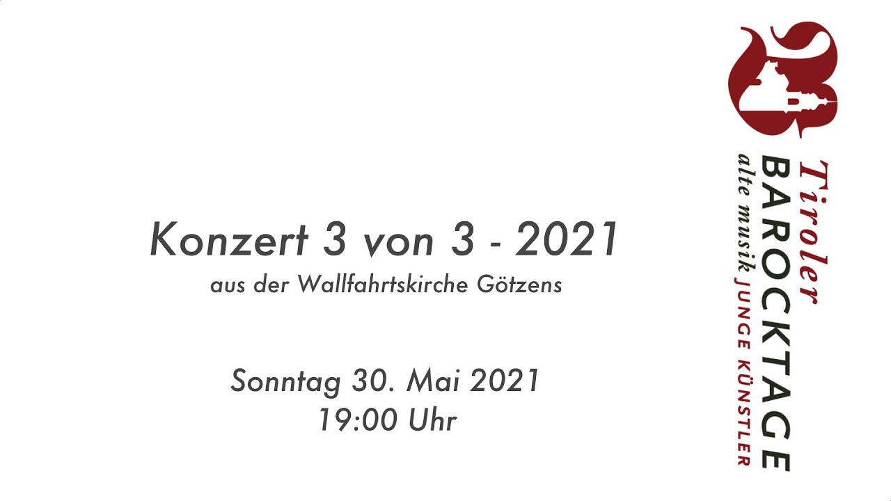 Tiroler Barocktage 2021 - Konzert 3 - "Italienisch-österreichischer Spätbarock"