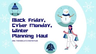 Huge Black Friday, Cyber Monday Planning Shopping Haul 2022