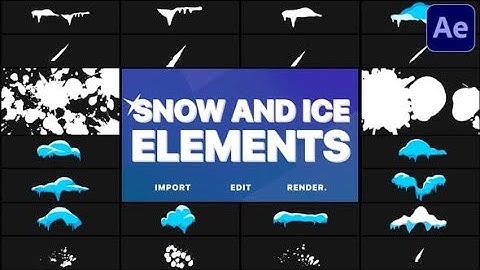 Snow And Ice Elements | After Effects - After Effects Template