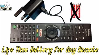 Life Time Battery For Any Remote
