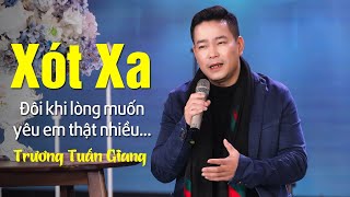 Xót Xa - Trương Tuấn Giang (MV 4K) Nhạc vàng Đôi khi lòng muốn yêu em thật nhiều...