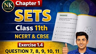 📘Class 11 Maths Chapter 1 Sets Exercise 1.4 | Questions 7, 8, 9, 10, 11 