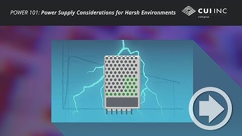 Selecting a Power Supply for Harsh Environments