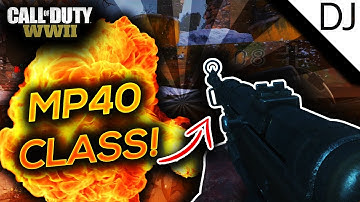 THIS MP40 CLASS IS A MONSTER! Call of Duty WW2 MP40 Best Class Guide [MP40 Weapon Guide] EP.472