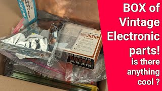 Got Box of Vintage Electronic parts ! Lets see if there is anything cool in the box !