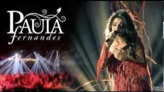 Paula Fernandes - Não Fui Eu - DVD Multishow Ao Vivo - Um Ser Amor