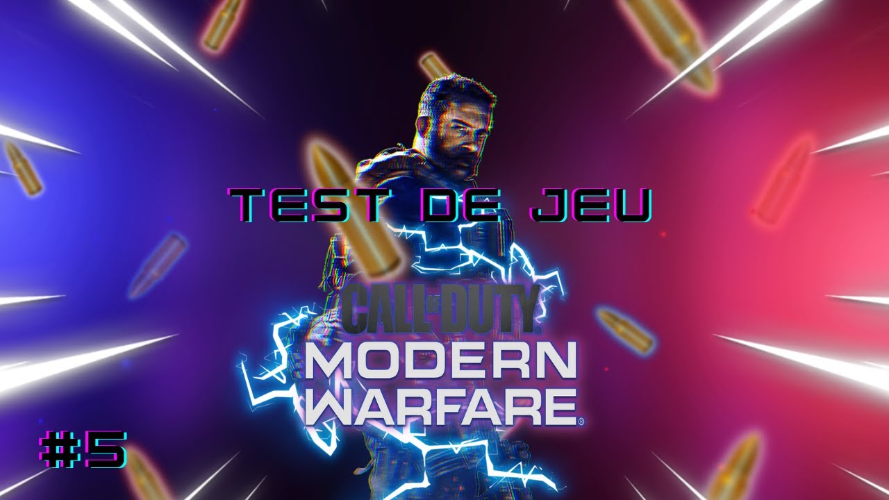 Test de jeux #5 Call of Duty modern warfare : partie 2 - YouTube