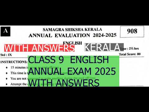CLASS 9 / ENGLISH / ANNUAL EXAM MARCH 2025 KERALA QP WITH ANSWERS - YouTube