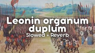 Leonin organum duplum | Slowed   Reverb