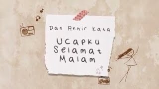 Dan... Akhir Kata - Ayudia Band