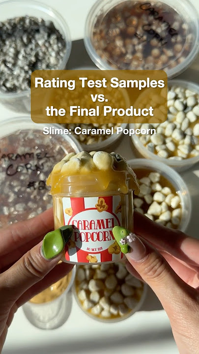Carmel Popcorn 🍿 Slime: Test Samples Vs Final Product ✧˖°⊹