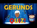 Gerund Practice Quiz