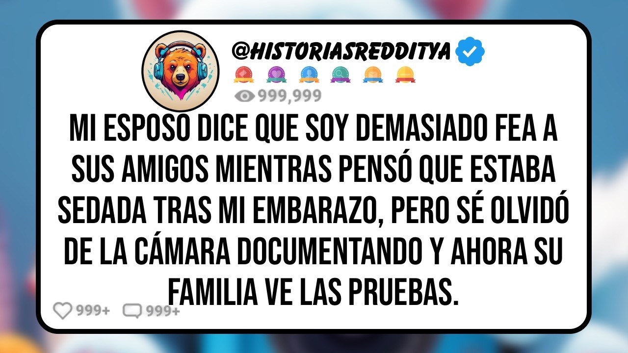 Mi ESPOSO le Dijo a sus Amigos que Era Demasiado Fea para ser Vista Mientas Pensaba que Dormía en..